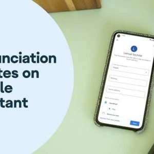 امکان آموزش تلفظ درست نام ها در گوگل اسیستنت