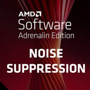 AMD ویژگی Noise Suppression را منتشر کرد