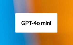 GPT-4o Mini معرفی شد: مدل هوش مصنوعی اقتصادی برای توسعه دهندگان