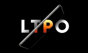LTPO چیست و آیا بهتر از AMOLED است؟
