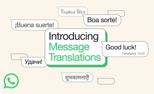 آغاز انتشار قابلیت ترجمه پیام‌ها در واتس‌اپ برای iOS و اندروید