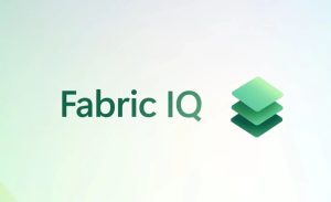 معرفی Work IQ و Fabric IQ مایکروسافت: لایه‌های هوشمندی یکپارچه برای هوش مصنوعی عامل‌محور