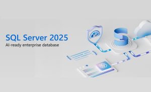 مایکروسافت SQL Server 2025، Fabric Databases و Azure DocumentDB را منتشر کرد