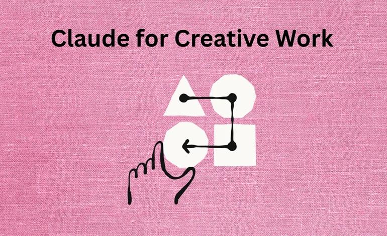 انتروپیک از Claude for Creative Work رونمایی کرد