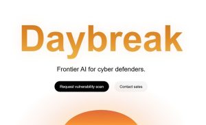 معرفی OpenAI Daybreak: هوش مصنوعی پیشرفته در جریان‌های کاری امنیت سایبری